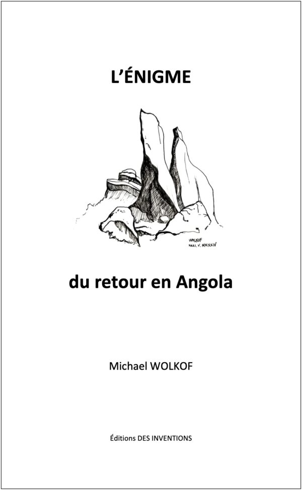 L'ÉNIGME du retour en Angola